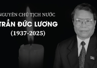 ĐỒNG CHÍ TRẦN ĐỨC LƯƠNG - NHÀ LÃNH ĐẠO CÓ NHIỀU ĐÓNG GÓP QUAN TRỌNG CHO SỰ NGHIỆP ĐỔI MỚI, PHÁT TRIỂN ĐẤT NƯỚC VÀ BẢO VỆ TỔ QUỐC