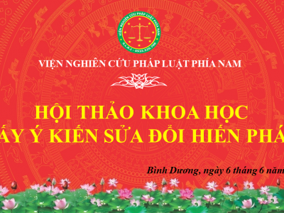 Hội thảo khoa học lấy ý kiến sửa đổi Hiến Pháp